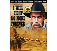 I Will Fight No More Forever