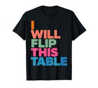 I Will Flip This Table Jeux de société Rage Quit |- T-Shirt