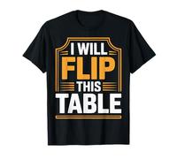 I Will Flip This Table Jeux de société Rage Quit - T-Shirt