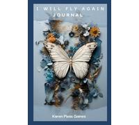 I Will Fly Again: Journal