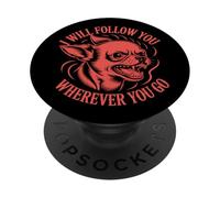 I Will Follow You Wherever You Go - Funny Chihuahua Lover PopSockets PopGrip Adhésif
