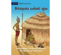 I Will Get It Next Time - Nitaipata Wakati Ujao