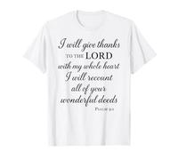 I Will Give Thanks to The Lord Psaum 9:1 Christian Bible God T-Shirt