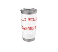 I Will Kick Cancers Ass - Sensibilisation aux survivants du cancer Gobelet isotherme en acier inoxydable double paroi