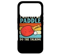 I Will Let My Paddle Do The Talking Ping Pong Table Tennis Coque pour iPhone 17 Pro