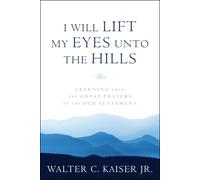 I Will Lift My Eyes Unto The Hills