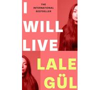 I WILL LIVE: The International Bestseller
