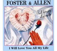 I Will Love You All My Life [Import]