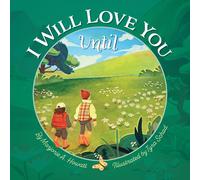 I Will Love You Until