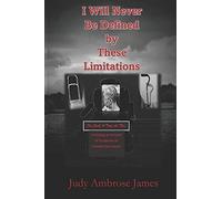 I Will Never Be Defined By These Limitations: For Such A Time As This