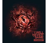 I Will Never Be the Same - Standby Tornadoes [Import]