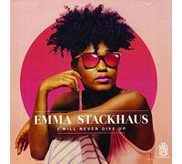 Emma Stackhaus - I Will Never Give Up