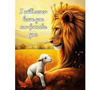 I Will Never Leave You Nor Forsake You: Blank Lined Journal For Christians, 120 Pages, 8.5" x 11"