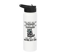 I Will Not Kill My Coworkers - Funny Colleger Stainless Steel Insulated Water Bottle