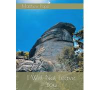 I Will Not Leave You