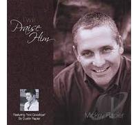 I Will Praise Him [Import]