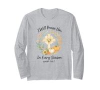 I Will Praise Him in Every Season Psalm 146:2 Watercolor Manche Longue