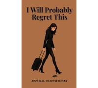 I Will Probably Regret This