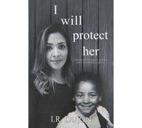 I Will Protect Her