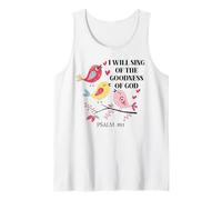 I Will Sing of The Goodness of God Psalm 89:1 Christian Bird Débardeur