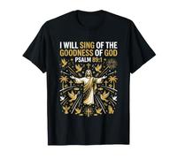 I Will Sing of The Goodness of God Psaume 89:1 T-Shirt