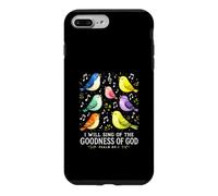 I Will Sing The Goodness of God Psaume 89 Oiseaux Chantant Art Coque pour iPhone 7 Plus/8 Plus