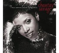 I Will Survive by Chantay Savage