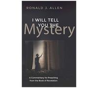 I Will Tell You The Mystery