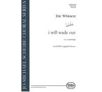 I Will Wade Out / Choral Score