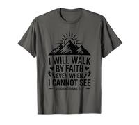 I Will Walk by Faith - Verset biblique inspirant chrétien T-Shirt