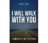 I Will Walk With You