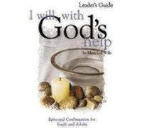 I Will, With God's Help Mentor Guide