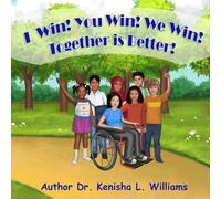 I Win! You Win! We Win!: Together is Better!