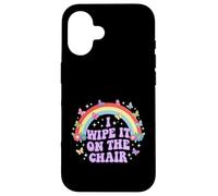 I Wipe IT on The Chair Humour Humoristique pour Adulte Arc-en-Ciel Coque pour iPhone 16