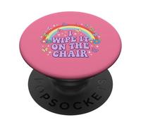 I Wipe IT on The Chair Humour Humoristique pour Adulte Arc-en-Ciel PopSockets PopGrip Adhésif