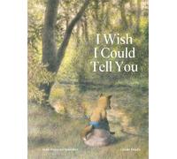I Wish I Could Tell You