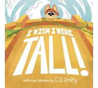 I Wish I Were Tall