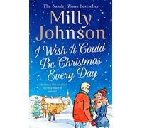 I Wish It Could Be Christmas Every Day – Simon & Schuster