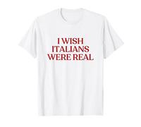 I Wish Italians Were Real Shirt Y2K Aesthetic Trendy T-Shirt