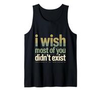 I Wish Most of You Didn't Exist Quiet Social introverti Débardeur