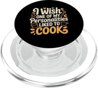 I Wish One of My Personalities Liked to Cook - PopSockets PopGrip pour MagSafe