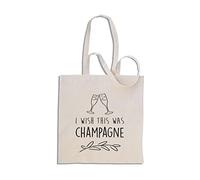 I Wish This Was Champagne - Coton Sac crème