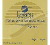 I Wish We'd All Been Ready