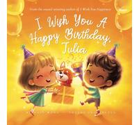 I Wish You A Happy Birthday, Julia