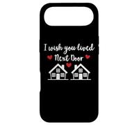 I Wish You Lived Next Door Saying I Wish We Lived Next Door Coque pour iPhone Air