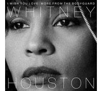 Whitney Houston – I Wish You Love: More from The Bodyguard – CD