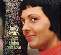 Keely Smith – I Wish You Love / Swingin' Pretty – CD – Éd. limitée remasterisée (Digipack)