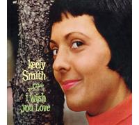 I Wish You Love / Swingin Pretty by SMITH,KEELY [Audio CD] NEUF