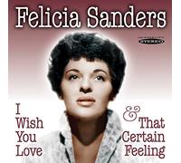 I Wish You Love That Certain Feeling