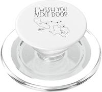 I Wish You Next Door Relationship Couple Connection PopSockets PopGrip pour MagSafe